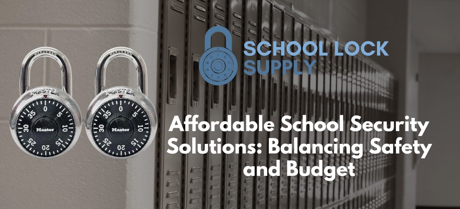 Affordable School Security Solutions: Balancing Safety and Budget