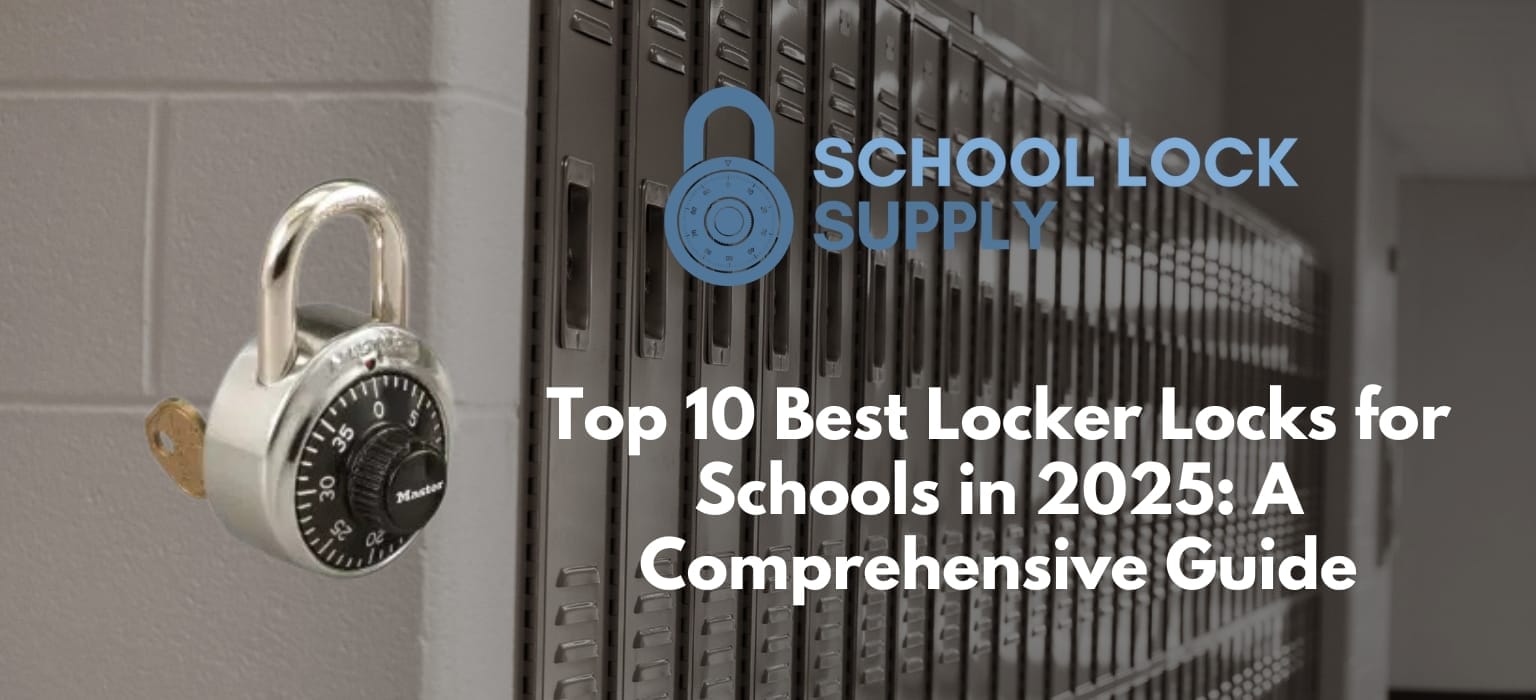 Top 10 Best Locker Locks for Schools in 2025: A Comprehensive Guide